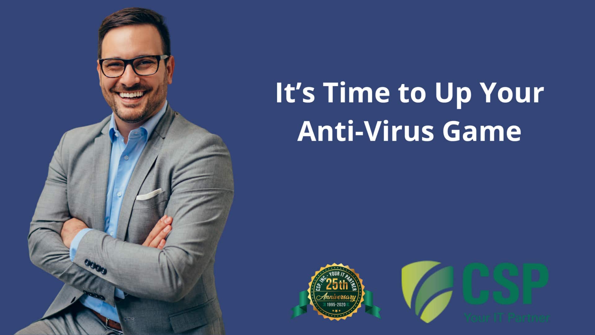 It’s Time to Up Your Anti-Virus Game