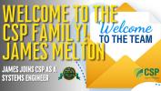 CSP, Inc. Welcomes James Melton To Our Team